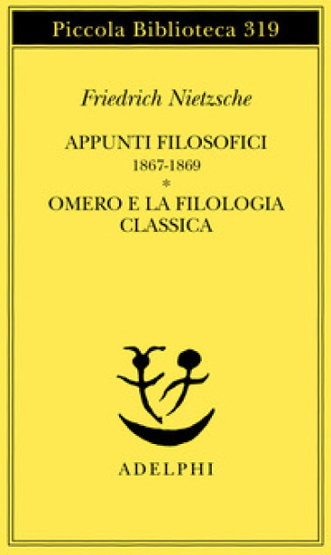 Appunti filosofici (1867-1869)-Omero e la filologia classica