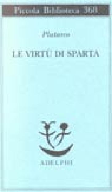 Le virtù di Sparta