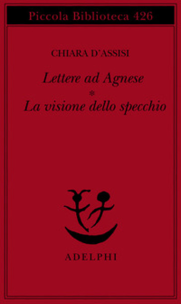 Lettere ad Agnese. La visione dello specchio