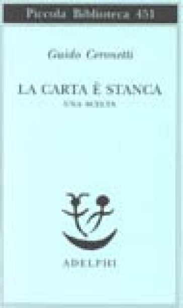 La carta è stanca. Una scelta