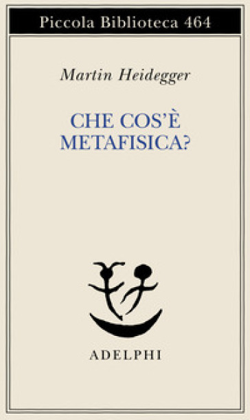 Che cos'è la metafisica?