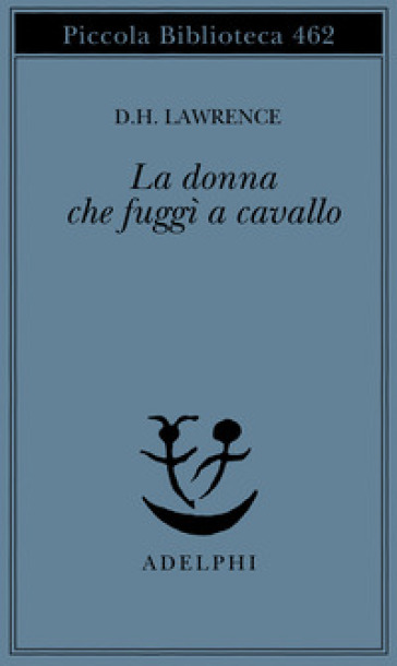 La donna che fuggì a cavallo