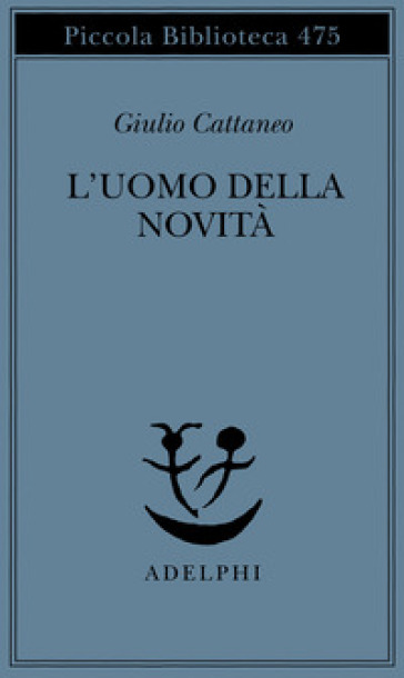 L'uomo della novità