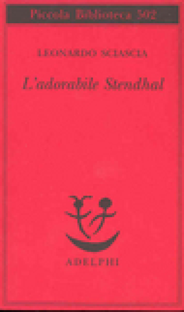 L'adorabile Stendhal