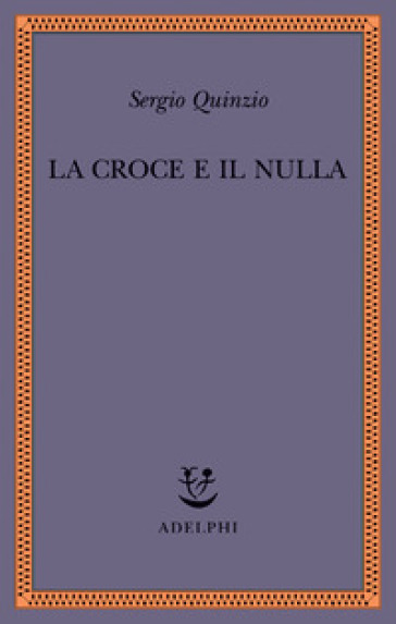 La croce e il nulla
