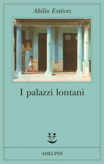 I palazzi lontani