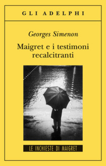 Maigret E I Testimoni Recalcitranti