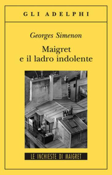 Maigret E Il Ladro Indolente