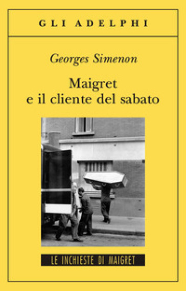Maigret e il cliente del sabato