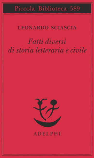 Fatti diversi di storia letteraria e civile