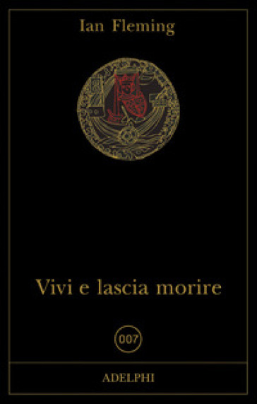 Vivi e lascia morire