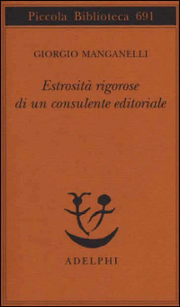 Estrosità rigorose di un consulente editoriale