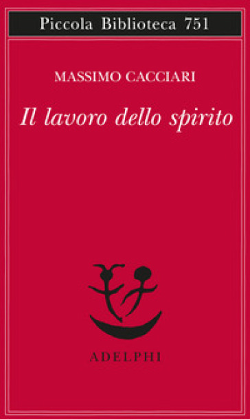 Il lavoro dello spirito