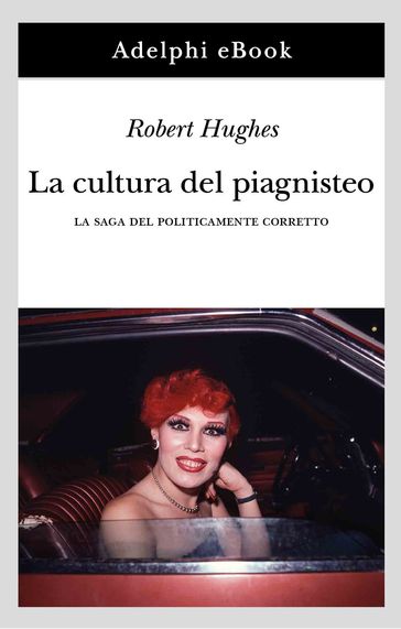 La cultura del piagnisteo