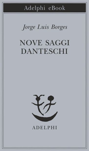 Nove saggi danteschi