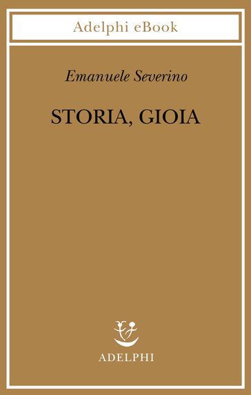 Storia, Gioia