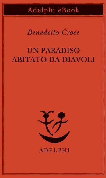 Un paradiso abitato da diavoli