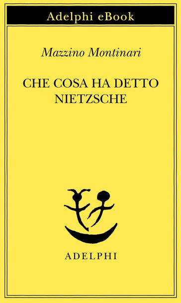 Che cosa ha detto Nietzsche