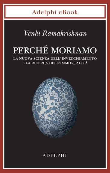 Perché moriamo