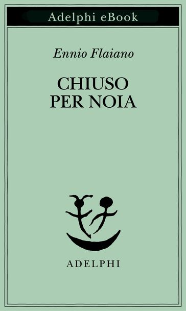 Chiuso per noia