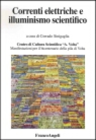 Correnti elettriche e illuminismo scientifico