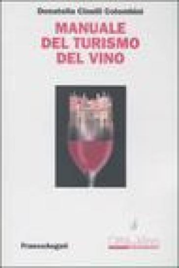Manuale del turismo del vino