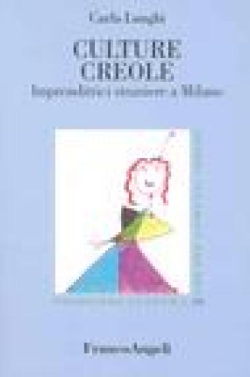 Culture creole. Imprenditrici straniere a Milano