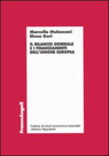 Il bilancio generale e i finanziamenti dell'Unione Europea