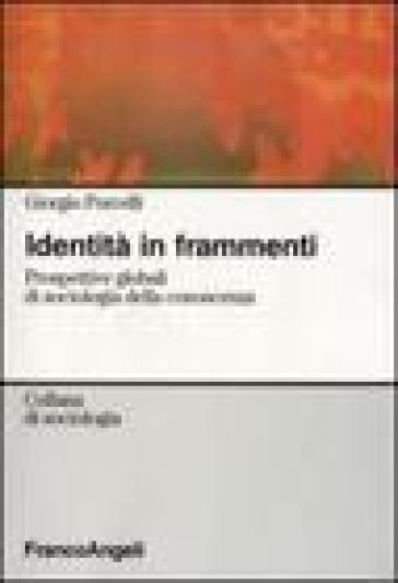Identità in frammenti. Prospettive globali di sociologia della conoscenza