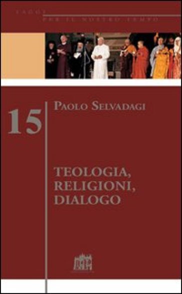 Teologia, Religioni, Dialogo