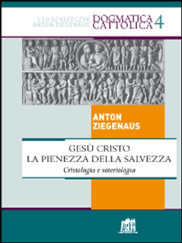 Gesù Cristo la pienezza della salvezza. Cristologia e soteriologia