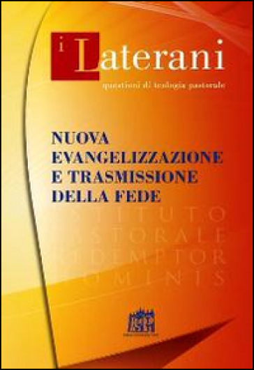 Nuova Evangelizzazione E Trasmissione Della Fede