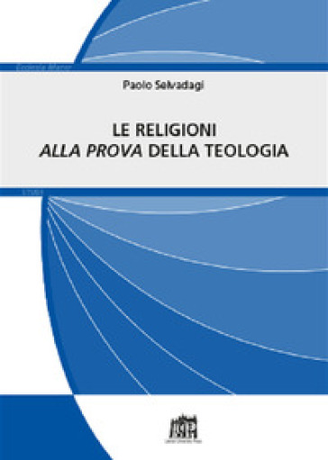 Le Religioni «Alla Prova» Della Teologia