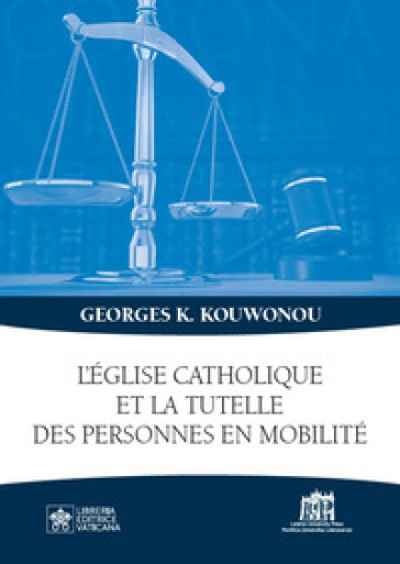 L'église catholique et la tutelle des personnes en mobilité