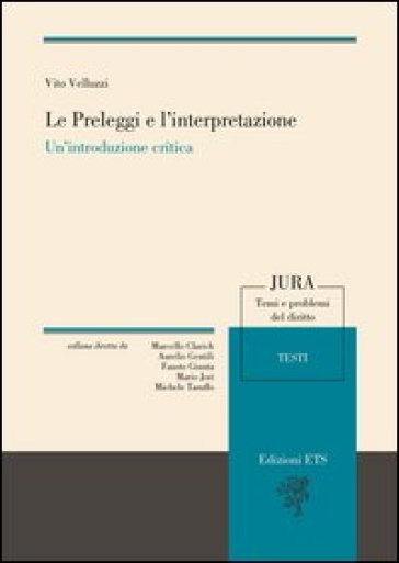 Le preleggi e l'interpretazione. Un'introduzione critica