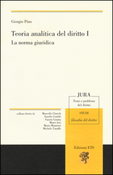 Teoria analitica del diritto. Vol. 1: La norma giuridica