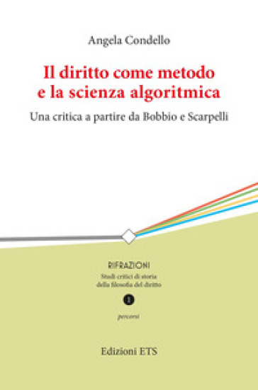 Il diritto come metodo e la scienza algoritmica. Una critica a partire da Bobbio e Scarpelli