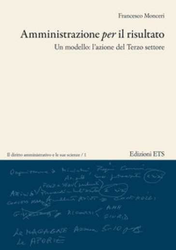 Amministrazione Per Il Risultato. Un Modello: L'azione Del Terzo Settore