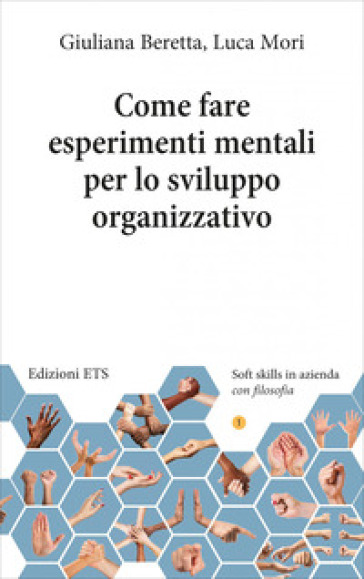 Come fare esperimenti mentali per lo sviluppo...