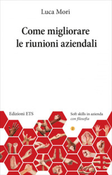 Come migliorare le riunioni aziendali