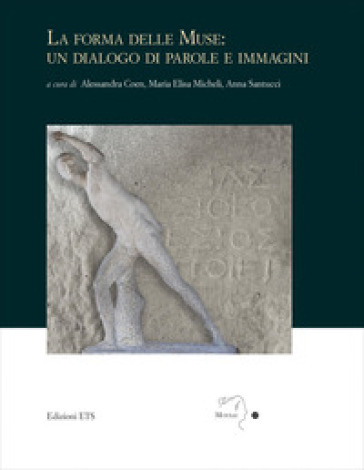 La forma delle muse: un dialogo di parole e immagini