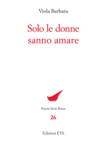 Solo le donne sanno amare