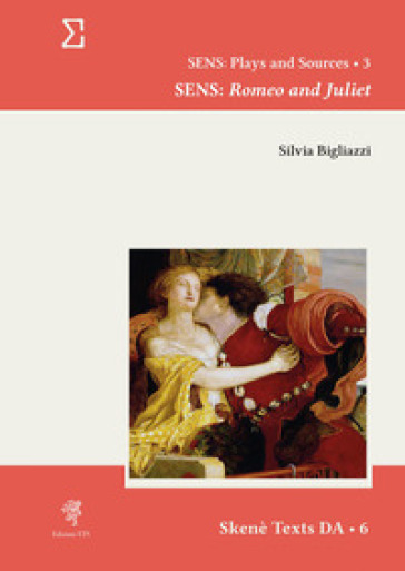 Sens: Romeo and Juliet