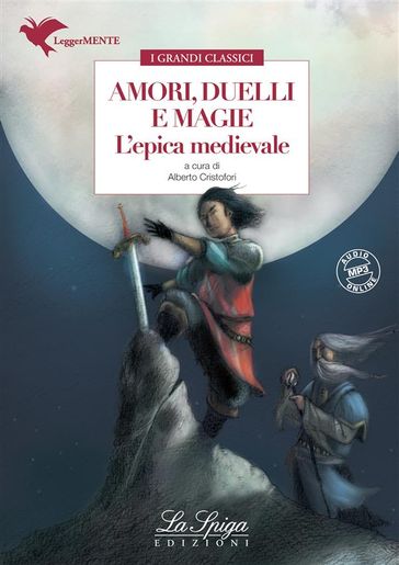 Amori, duelli e magie