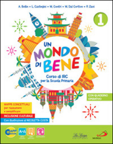 Un mondo di bene. Per la Scuola elementare. Con e-book. Con espansione online. Vol. 4-5