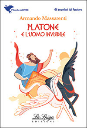 Platone l'uomo invisibile. Per la Scuola media