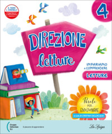 Direzione letture. Con Riflessione linguistica, Scrittura e Riassunto, Quaderno delle verifiche. Per la 5 ¿ classe della Scuola elementare. Con e-book. Con espansione online. Vol. 2