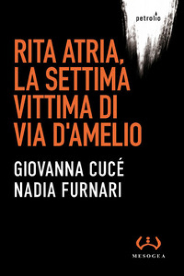 Rita Atria, la settima vittima di via D'Amelio
