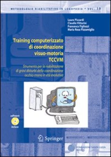 Training computerizzato di coordinazione visuo-motoria TCCVM. Con CD-ROM