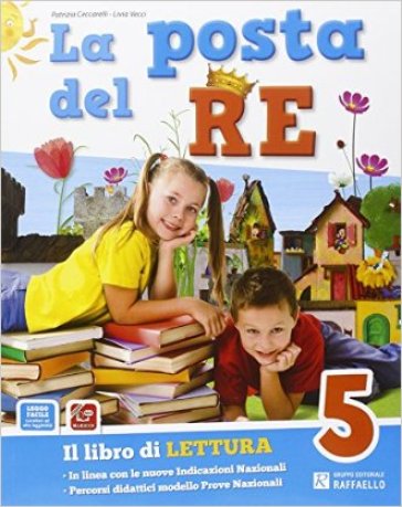 La posta del re. Per la Scuola elementare. Con e-book. Con espansione online. Vol. 5